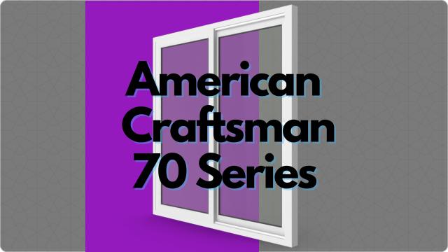 American Craftsman Windows Reviews