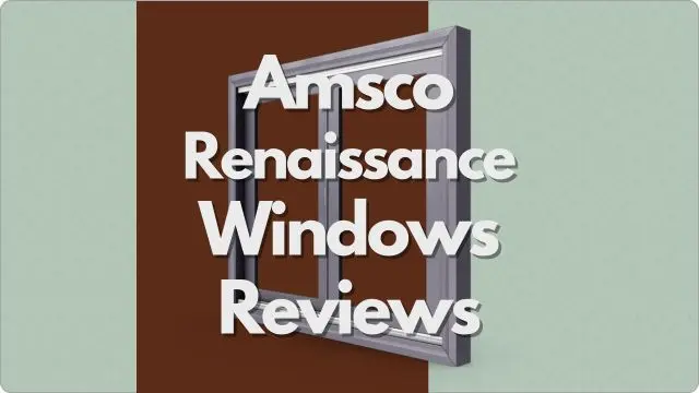 Amsco Renaissance Windows Reviews