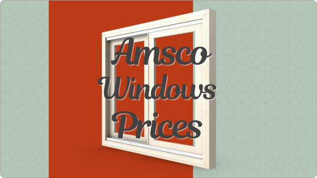 Amsco Windows Prices