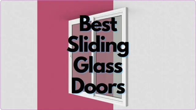 Best Sliding Glass Doors