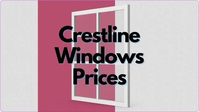 Crestline Windows Prices
