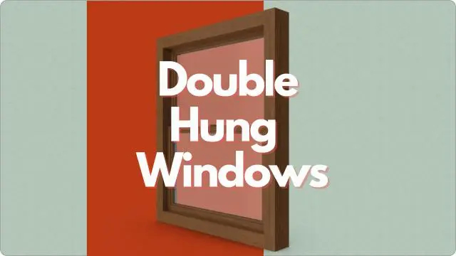 Double Hung Windows