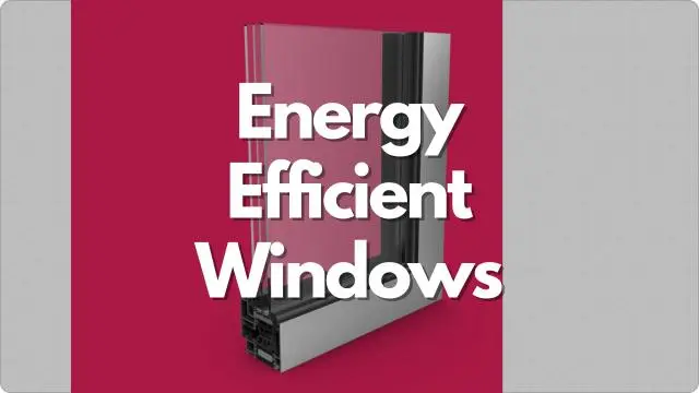 Energy Efficient Windows