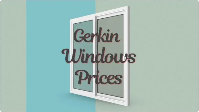 Gerkin Windows Prices