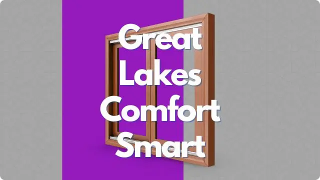 Great Lakes Comfort Smart Windows