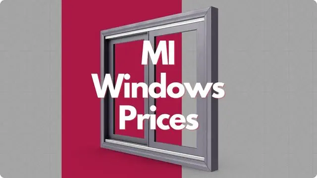 MI Windows Prices