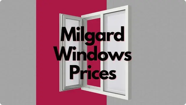 Milgard Windows Prices