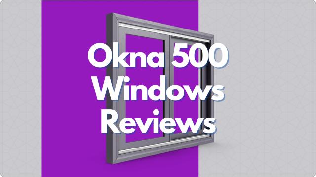 Okna 500 Windows Reviews