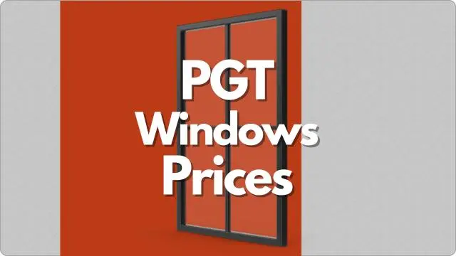 PGT Windows Prices