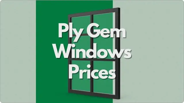 Ply Gem Windows Prices