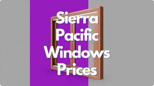 Sierra Pacific Windows Cost