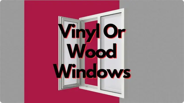Vinyl Or Wood Windows