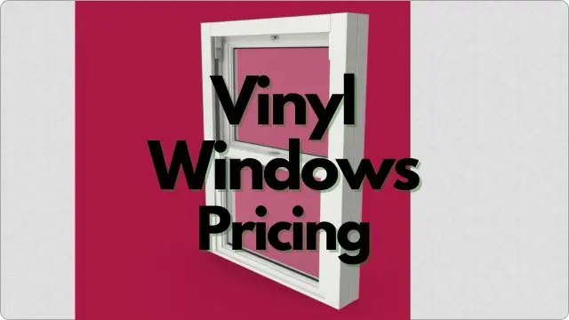 Vinyl Windows Pricing