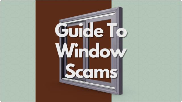 Window Scams